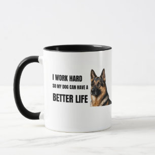 Mug Je Travaille Dur Pour Que Mon Chien Ait une Meille