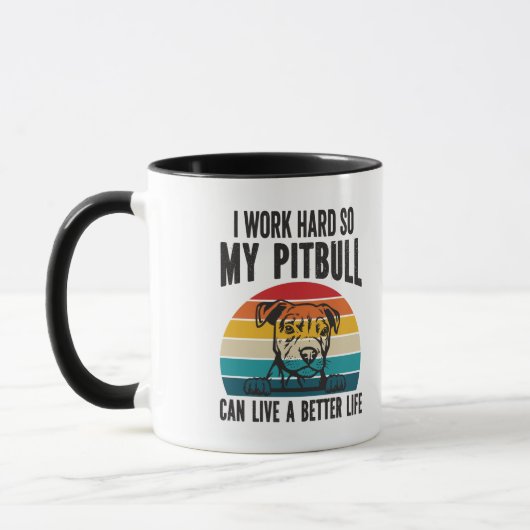 Mug Je Travaille Dur Pour Que Mon Pitbull Puisse Avoir (Gauche)