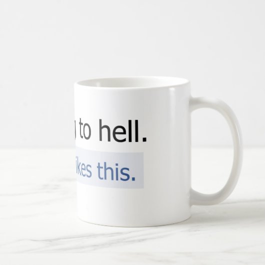 Mug Je vais à l'enfer (Droite)