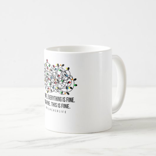 Mug Je vais bien tout va bien enseigner si (Devant droit)
