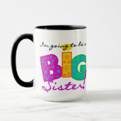 Mug Je vais être une GRANDE soeur (Gauche)