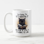 Mug Je vais laisser Dieu le réparer Chat Sarcasme drôl (Gauche)