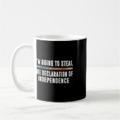 Mug Je vais voler la déclaration d'indépendance (Gauche)