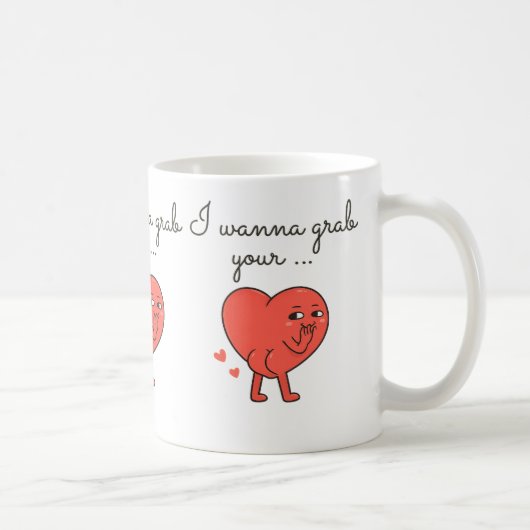 Mug Je veux attraper ton… Saint-Valentin (Droite)