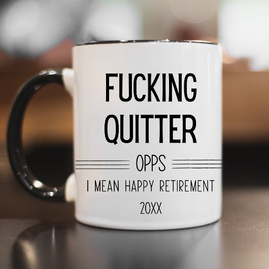 Mug Je Veux Dire Bonne Retraite Drôle
