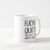 Mug Je Veux Dire Une Bonne Retraite. (Devant droit)