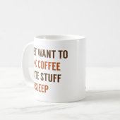 Mug Je Veux Juste (Devant gauche)