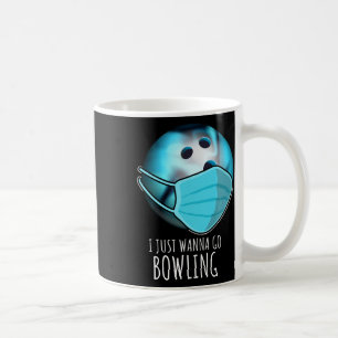 Mug Je Veux Juste Aller Bowling Shirt Joueur Drôle Bow