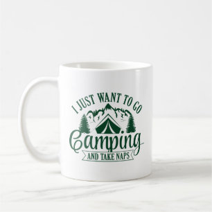 Mug Je Veux Juste Aller En Camping Et Faire La Sieste