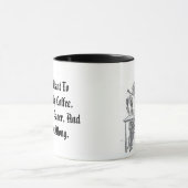 Mug Je veux juste boire de mon café (Centre)