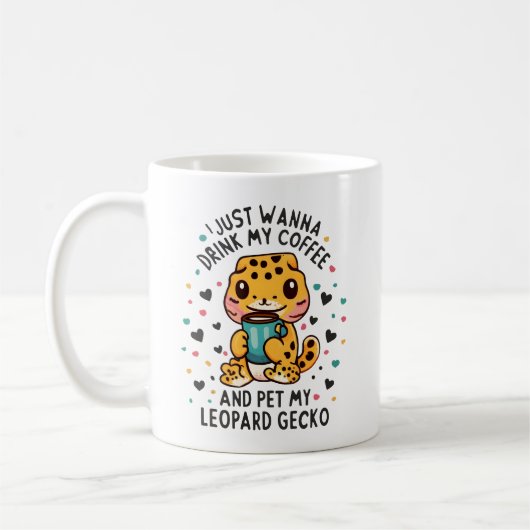 Mug Je Veux Juste Boire Du Café Et Pet Mon Leopard Gec (Gauche)