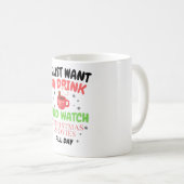 Mug Je veux juste boire du chocolat chaud (Devant droit)