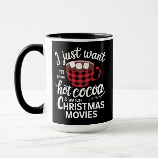 Mug Je veux juste boire du chocolat chaud et regarder  (Gauche)