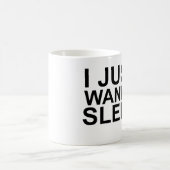 Mug je veux juste dormir (Centre)