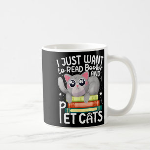 Mug Je veux juste lire des livres et caresser des chat