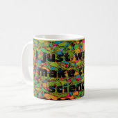 Mug Je veux juste rendre la science folle richesse de  (Devant gauche)