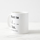 Mug Je veux Ki__ Vous les résultats mai varier (Devant gauche)