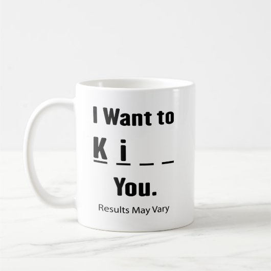 Mug Je veux Ki__ Vous les résultats mai varier (Gauche)
