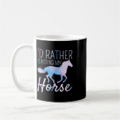 Mug Je Veux Plutôt Monter Mon Cheval Rider Eques À Che (Gauche)