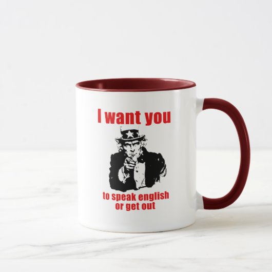 Mug Je veux que vous parliez anglais ou sortiez (Droite)