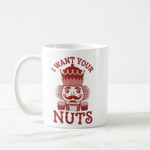 Mug Je Veux Vos Noix Casse-Noix Snarky Noël 