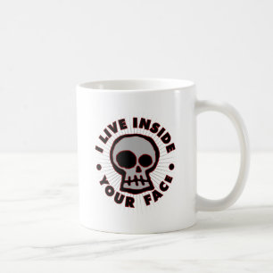 Mug Je vis à l'intérieur de votre visage