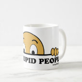 Mug Je vois les personnes stupides (Devant droit)