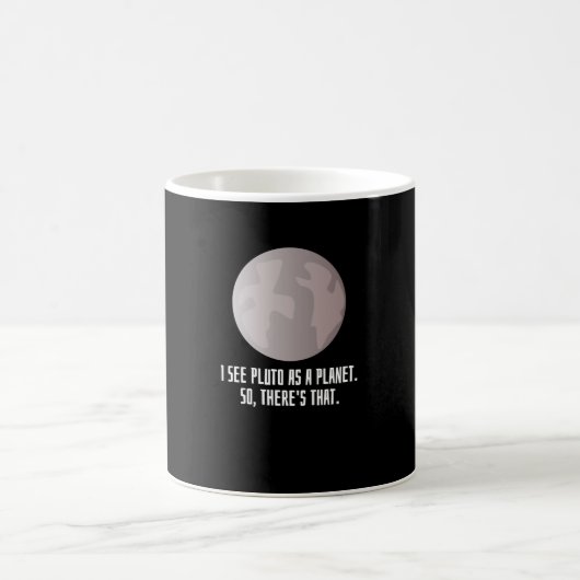Mug Je Vois Pluton Comme Une Planète (Centre)