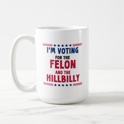 Mug Je vote pour le Felon et HillBilly (Gauche)