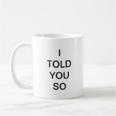 Mug Je vous ai dits ainsi (Gauche)