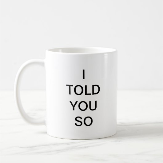 Mug Je vous ai dits ainsi (Gauche)