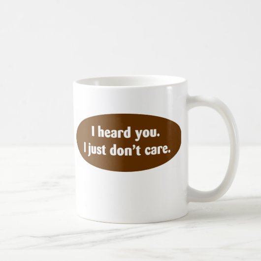 Mug Je vous ai entendus… (Droite)