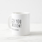 Mug Je Vous Ai Posé Une Question À La Hache Lizzie Bor (Devant gauche)