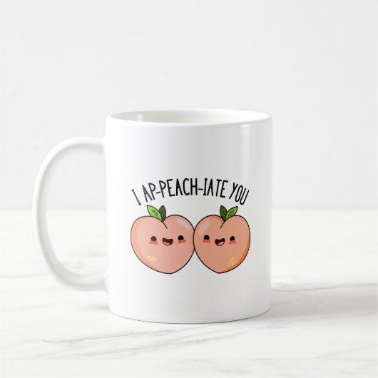 Mug Je Vous Ap-Peach-Cite Funny Peach Pun (Gauche)