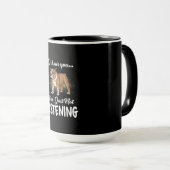 Mug Je Vous Entends Ne Pas Écouter Le Don De Bulldog A (Devant droit)