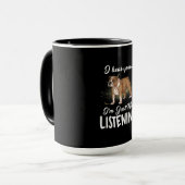 Mug Je Vous Entends Ne Pas Écouter Le Don De Bulldog A (Devant gauche)