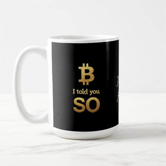 Mug Je Vous L'Ai Dit, Bitcoin Ultimate Crypto Reback (Gauche)