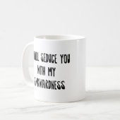 Mug Je vous séduirai avec ma noblesse (Devant gauche)