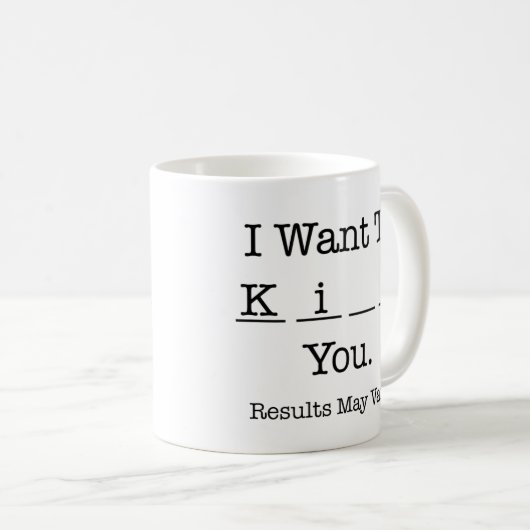 Mug Je vous veux à Ki (les résultats peuvent varier) (Devant droit)