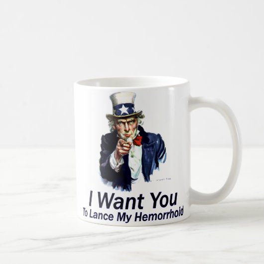 Mug Je vous veux : À la lance mon hémorroïde (Droite)