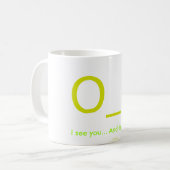 Mug Je vous vois… Et son non joli (Devant gauche)