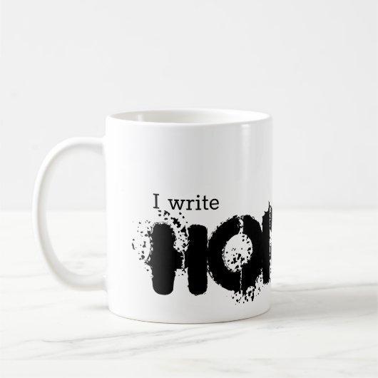 Mug J'écris l'horreur. (Gauche)