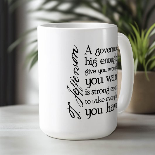 Mug Jefferson : Méfiez-vous des grands gouvernements