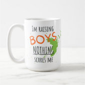 Mug J'élève des garçons Rien ne me fait peur Personnal (Gauche)