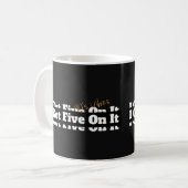 Mug J'En Ai Cinq Sur Il 90s Lyric (Devant gauche)
