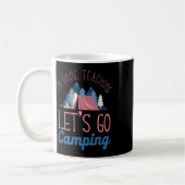 Mug J'en ai fini d'enseigner, allons camper sous la te (Gauche)