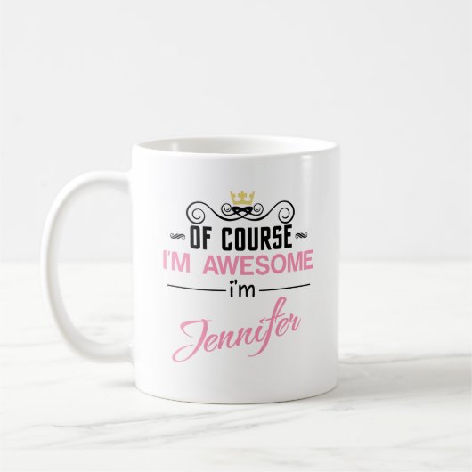 Mug Jennifer Bien sûr Je suis un nom génial (Gauche)