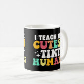 Mug J'Enseigne À Des Humains Minuscules Et Croustillan (Devant droit)