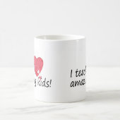 Mug J'enseigne les enfants extraordinaires (Centre)