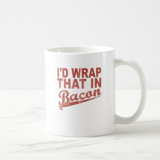 Mug J'envelopperais cela en lard (Droite)